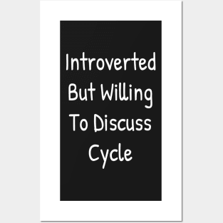 Introverted But Willing To Discuss Cycle Posters and Art